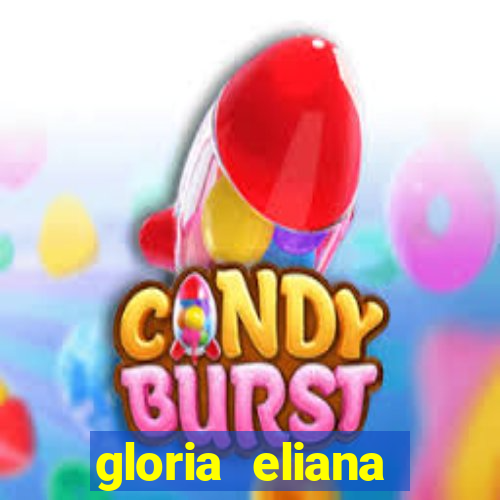 gloria eliana ribeiro letra